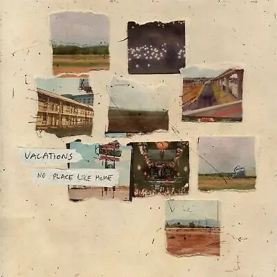 Vacations – Vinyl NO PLACE LIKE HOME