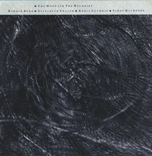 Cocteau Twins & Harold Budd, CD THE MOON & THE MELODIES