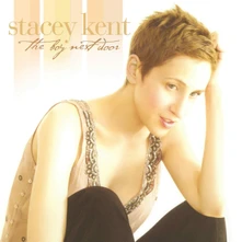 Stacey Kent, CD BOY NEXT DOOR