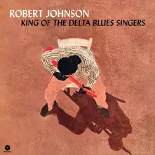 Robert Johnson – KING OF THE DELTA BLUES SINGERS (Red Vinyl) (Vinyl)
