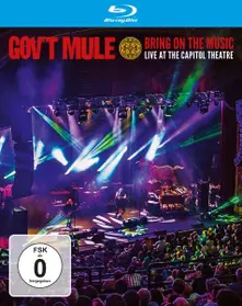 Gov't Mule – BRING ON THE MUSIC (Blu-ray)