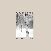 Codeine, Vinyl THE WHITE BIRCH