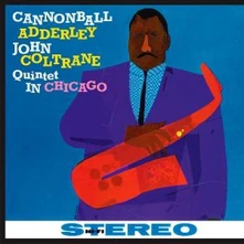 Cannonball Adderley, Vinyl QUINTET IN CHICAGO