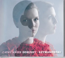 Cathy Krier, CD DEBUSSY & SZYMANOWSKI