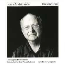 CD LOUIS ANDRIESSEN: THE ONLY ONE