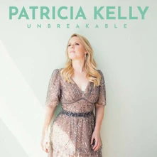 Patricia Kelly, CD Unbreakable