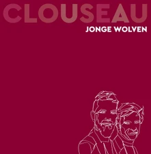 Clouseau, Vinyl JONGE WOLVEN