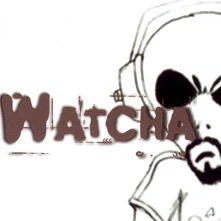 Watcha, Vinyl Watcha