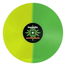 Bongzilla, Vinyl WEEDSCONSIN