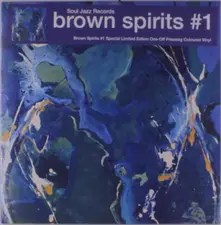 Brown Spirits, Vinyl BROWN SPIRITS #1