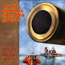 The Ex & Tom Cora, Vinyl AND THE WEATHERMEN