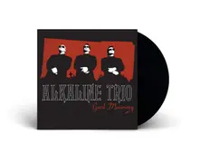 Alkaline Trio, Vinyl GOOD MOURNING