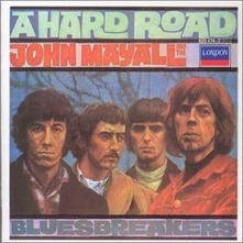 John Mayall & The Bluesbreakers, CD A HARD ROAD