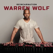 Warren Wolf, CD REINCARNATION