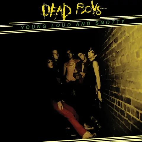 Dead Boys – CD Young, Loud and Snotty