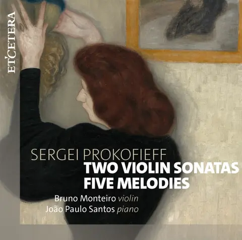 SERGEI PROKOFIEFF: TWO VIOLIN SONATAS/FIVE MELODIES