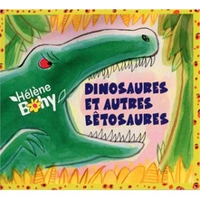 Hélène Bohy, CD Dinosaures Et Autres Bêtosaures