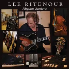 Lee Ritenour – RHYTHM SESSIONS (CD)
