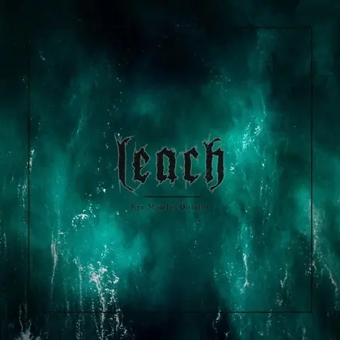 Leach – Vinyl NEW MODEL OF DISBELIEF