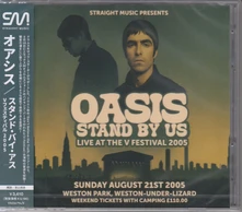 Oasis, CD STAND BY US - V FESTIVAL 2005