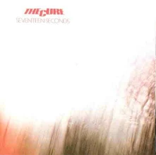 The Cure, Vinyl SEVENTEEN SECONDS