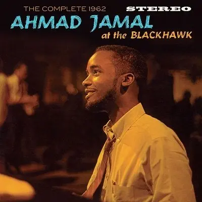 Ahmad Jamal – CD JAMAL, AHMAD - COMPLETE 1962 AT THE BLACKHAWK