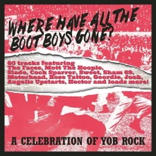 Rôzni umelci, CD WHERE HAVE ALL THE BOOT BOYS GONE? A CELEBRATION OF YOB ROCK