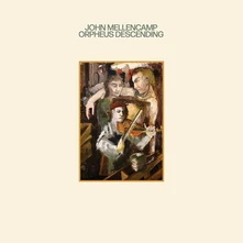 John Mellencamp, Vinyl ORPHEUS DESCENDING