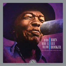 John Lee Hooker, CD Black Night Is Falling (Live At The Rising Sun Celebrity Jazz Club)