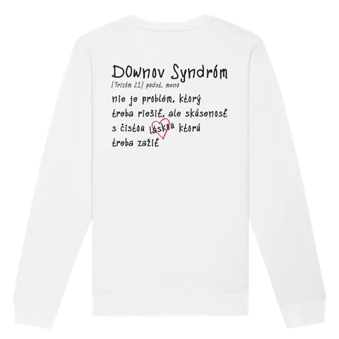 Láska Rozdiely Nevidí – Crewneck Downov syndróm, Unisex, Biela