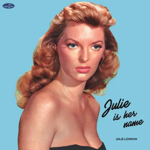 Julie London – Vinyl JULIE IS HER NAME