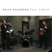 Brian Bromberg, CD FULL CIRCLE