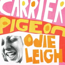 Odie Leigh, Vinyl CARRIER PIGEON