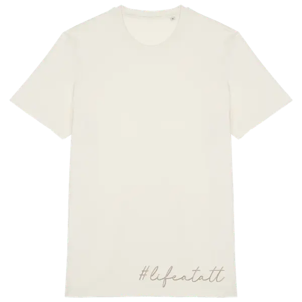 T-shirt Creamy #lifeatatt - printed, Unisex, Creamy