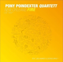 Pony Poindexter, Vinyl QUAR... - NEW ORLEANS FIRE
