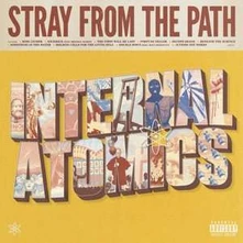Stray from the Path, CD INTERNAL ATOMICS