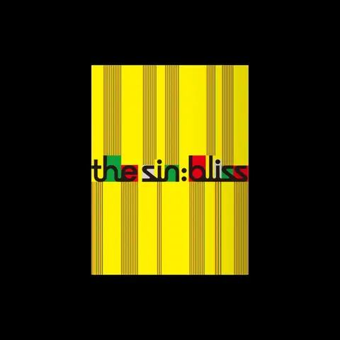 THE SIN: BLISS