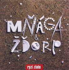 Mňága a Žďorp, CD RYZI ZLATO