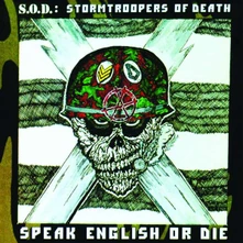 Stormtroopers of Death, CD SPEAK ENGLISH OR DIE