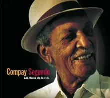 Compay Segundo – LAS FLORES DE LA VIDA (Vinyl)