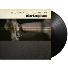 Sonny Landreth, Vinyl BLACKTOP RUN