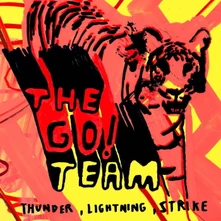 The Go! Team, CD THUNDER, LIGHTNING, STRIKE