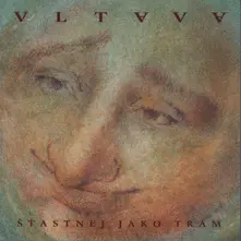 Vltava – Šťastnej Jako Trám (CD)