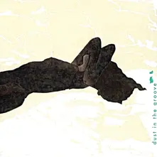 Dust In The Groove thumbnail