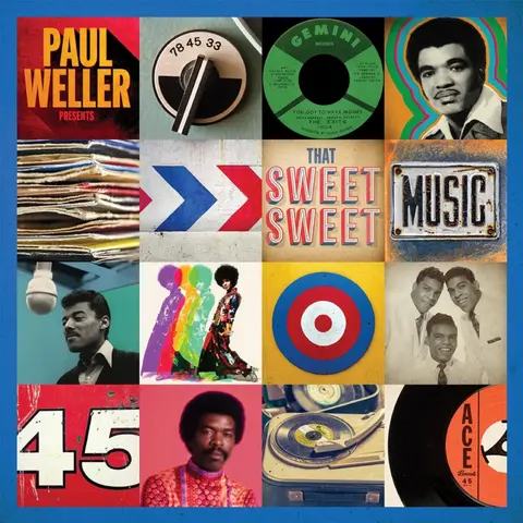 PAUL WELLER PRESENTS: THAT SWEET SWEET MUSIC
