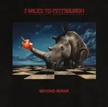Seven Miles To Pittsburgh – BEYOND REPAIR (Vinyl)