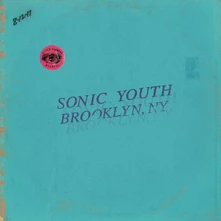 Sonic Youth, Vinyl LIVE IN BROOKLYN 2011