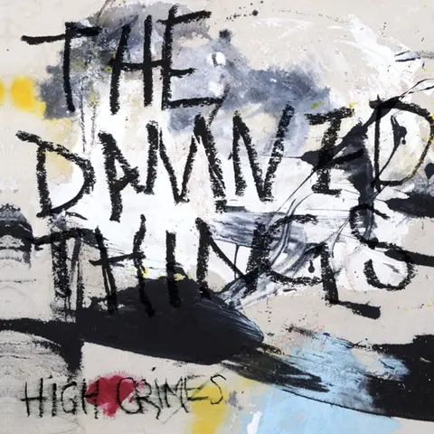 The Damned Things – CD HIGH CRIMES