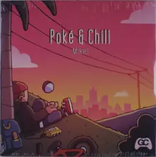 Vinyl POKE & CHILL