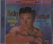Ricky Nelson, CD A TEENAGE IDOL